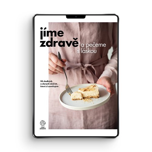 Jíme zdravě a pečeme s láskou (e-kniha, PDF)